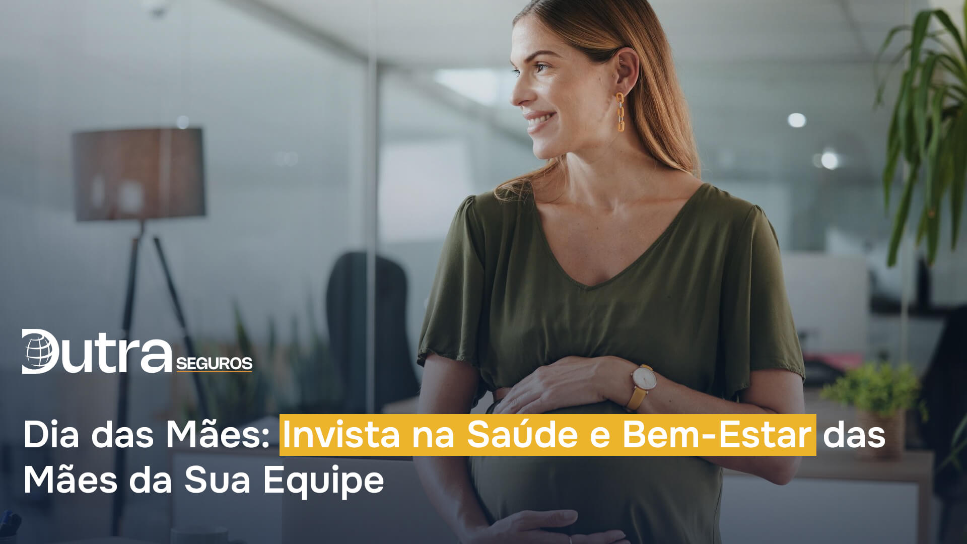 Dia das Mães: Invista na Saúde e Bem-Estar das Mães da Sua Equipe