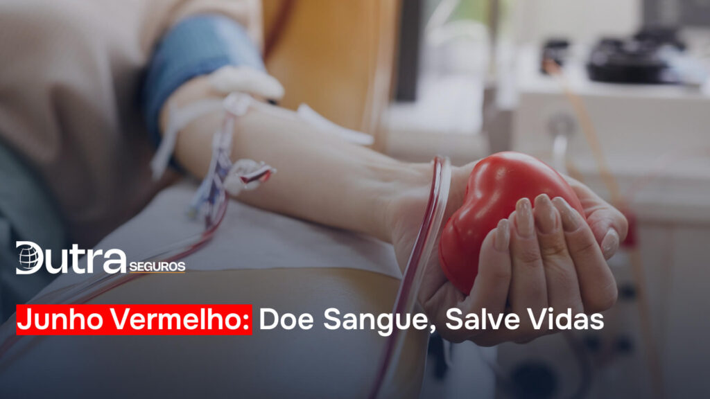 Junho Vermelho: Doe Sangue, Salve Vidas