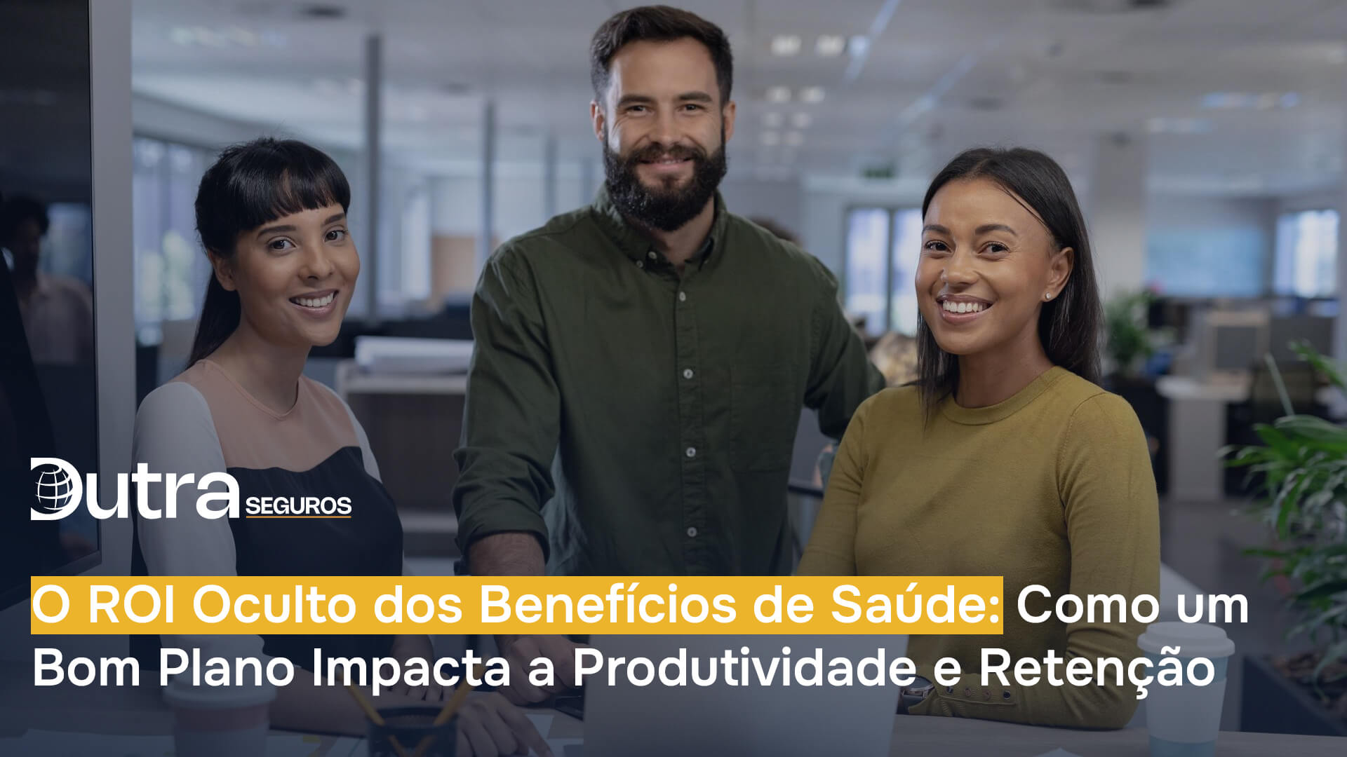 O ROI Oculto dos Benefícios de Saúde: Como um Bom Plano Impacta a Produtividade e Retenção