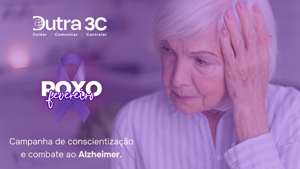 Campanha Fevereiro Roxo de conscientização sobre o Alzheimer